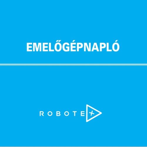 ROBOTEX EMELŐGÉP NAPLÓ